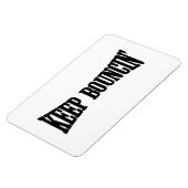 Hou Bouncin. Magneet (Linkerzijde)