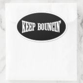 Hou Bouncin. Ovale Sticker (Tas)