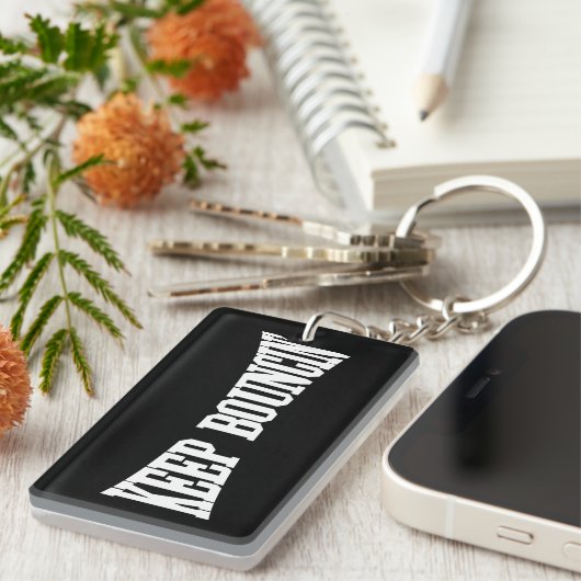 Hou Bouncin. Sleutelhanger (Voorkant Rechts)