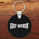 Hou Bouncin. Sleutelhanger (Voorkant)