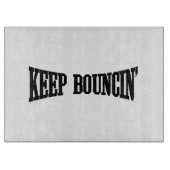 Hou Bouncin. Snijplank (Voorkant)