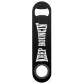 Hou Bouncin. Speed Flessenopener (Voorkant)