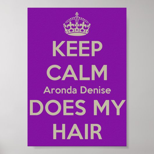 Hou Calm Aronda Denise doet mijn haar Poster (Voorkant)