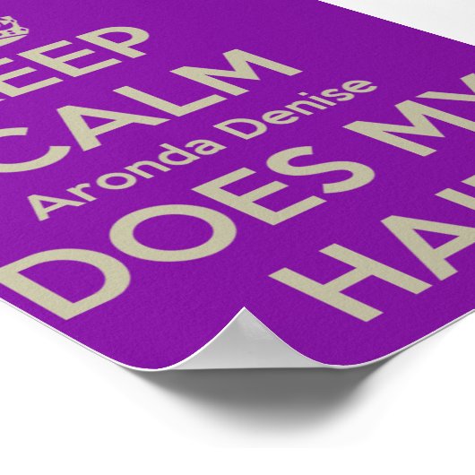 Hou Calm Aronda Denise doet mijn haar Poster (Hoek)