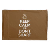 Hou Calm en Don Shart Pillow Hoesje Kussensloop (Achterkant-Links)