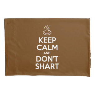 Hou Calm en Don Shart Pillow Hoesje Kussensloop
