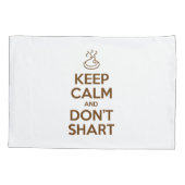 Hou Calm en Don Shart Pillow Hoesje Kussensloop (Achterkant-Links)