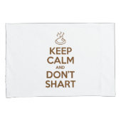 Hou Calm en Don Shart Pillow Hoesje Kussensloop (Voorkant-Rechts)