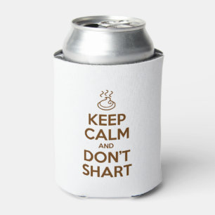 Hou Calm en Don't Shart Blikjeskoeler