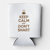 Hou Calm en Don't Shart Blikjeskoeler (Voorkant)