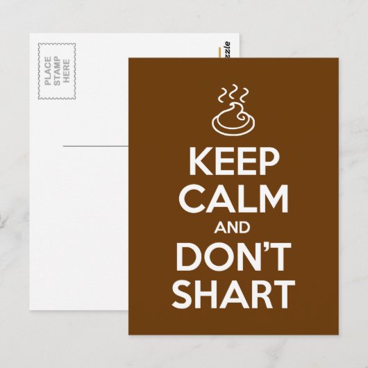Hou Calm en Don't Shart Briefkaart (Voorkant / Achterkant)
