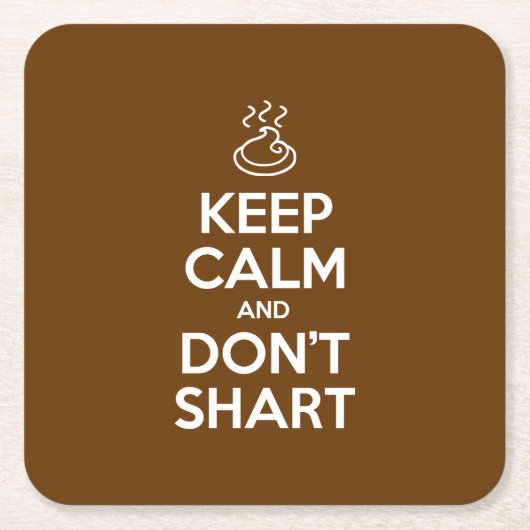 Hou Calm en Don't Shart Kartonnen Onderzetters (Voorkant)
