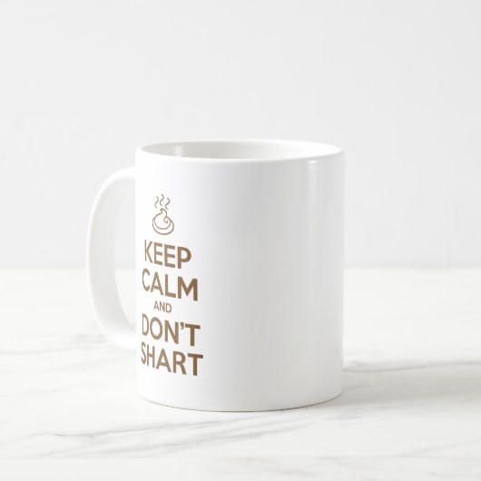 Hou Calm en Don't Shart Koffiemok (Voorkant links)