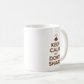 Hou Calm en Don't Shart Koffiemok (Voorkant rechts)