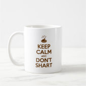 Hou Calm en Don't Shart Koffiemok (Links)