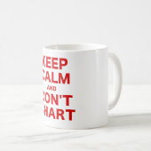 Hou Calm en Dont Shart Koffiemok (Voorkant rechts)