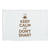 Hou Calm en Don't Shart Kussensloop (Achterkant-Rechts)