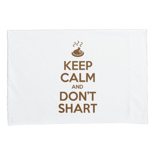 Hou Calm en Don't Shart Kussensloop (Voorkant-Rechts)