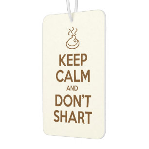 Hou Calm en Don't Shart Luchtverfrisser