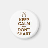 Hou Calm en Don't Shart Magneet (Voorkant)