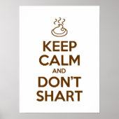 Hou Calm en Don't Shart Poster (Voorkant)