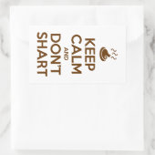 Hou Calm en Don't Shart Rechthoekige Sticker (Tas)