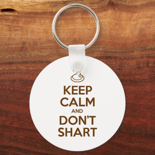 Hou Calm en Don't Shart Sleutelhanger (Voorkant)
