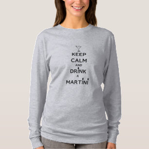 Hou Calm en Drink A Martini Funny T-shirt