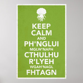 Hou Calm en Fhtagn Poster