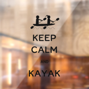Hou Calm en Kayak bij mij Raamsticker