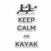 Hou Calm en Kayak bij mij Sticker (Voorkant)
