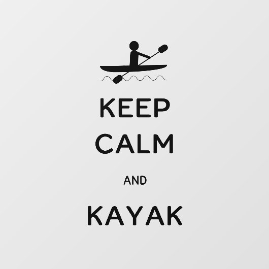 Hou Calm en Kayak Canoe Oar Raamsticker (Vel)