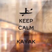 Hou Calm en Kayak Canoe Oar Raamsticker (Vel 2)