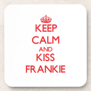 Hou Calm en Kiss Frankie Drankjes Onderzetter