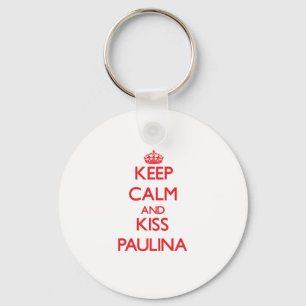 Hou Calm en Kiss Paulina Sleutelhanger