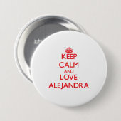 Hou Calm en Love Alejandra Ronde Button 7,6 Cm (Voorkant /achterkant)