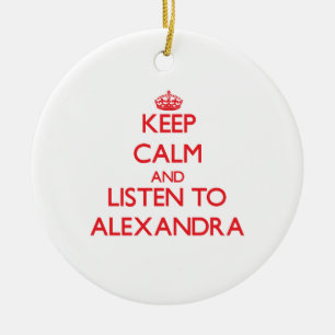 Hou Calm en luister naar Alexandra Keramisch Ornament
