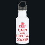Hou Calm en luister naar een Cooper Waterfles<br><div class="desc">Gebruik het zoekgereedschap in mijn winkel om andere Cooper-producten te vinden. Houd Calm en luister naar een Cooper beschikbaar op T-shirts, sweatshirts, kinder shirten, baby, stickers, magneten en nog veel meer Cooper-kleding die volledig aan uw specificaties kan worden aangepast. Als je wilt wat je ziet, kun je contact opnemen met...</div>