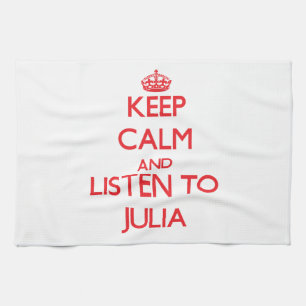 Hou Calm en luister naar Julia Theedoek