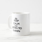 Hou Calm en luister naar Karen Koffiemok (Voorkant links)