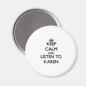 Hou Calm en luister naar Karen Magneet (Voorkant / Achterkant)