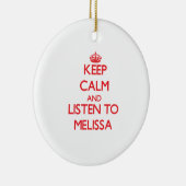 Hou Calm en luister naar Melissa Keramisch Ornament (Rechts)