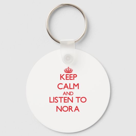 Hou Calm en luister naar Nora Sleutelhanger (Voorkant)