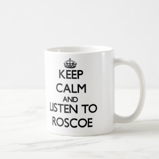 Hou Calm en luister naar Roscoe Koffiemok
