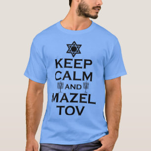 Hou Calm en Mazel Tov Joodse ster grappige Hanukka T-shirt