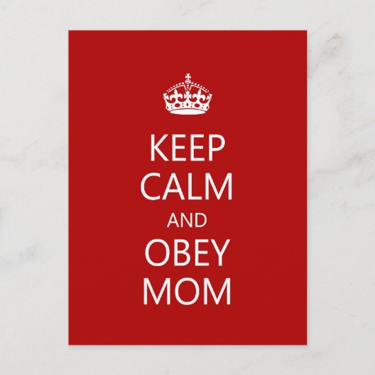 Hou Calm en Obey mama Briefkaart (Voorkant)