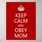 Hou Calm en Obey mama Poster (Voorkant)