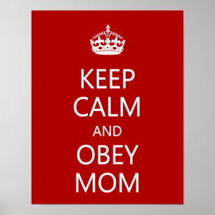 Hou Calm en Obey mama Poster