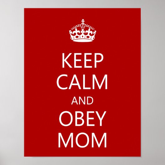 Hou Calm en Obey mama Poster (Voorkant)