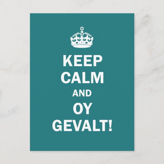 "Hou Calm en Oy Gevalt!" Briefkaart (Voorkant)